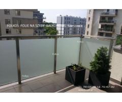 Folie okienne Warszawa - Folie matowe na balkon Goleszowska, Jana Kazimierza, Kasprzaka